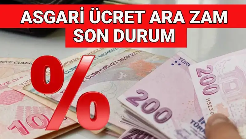 2025’te Asgari Ücret Ara Zam Beklentisi: Temmuz’da Ek Zam Gelecek mi?